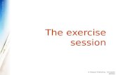 The exercise session © Pearson Publishing Tel 01223 350555.