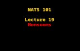 NATS 101 Lecture 19 Monsoons. Supplemental References for Today’s Lecture Aguado, E. and J. E. Burt, 2001: Understanding Weather & Climate, 2 nd Ed. 505.