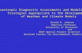 Isentropic Diagnostic Assessments and Modeling Strategies Appropriate to the Development of Weather and Climate Models Donald R. Johnson Emeritus Professor.