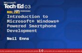 MBL202 Introduction to Microsoft® Windows® Powered Smartphone Development Neil Enns.