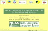 CAS2K3, September 2003 BADC: badc.nerc.ac.uk, NERC DataGrid:  The NERC DataGrid – Building Bridges for the Environmental Sciences.