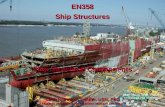 Ship Structural Components EN358 Ship Structures CDR Jeffrey W. Stettler, USN, PhD Assistant Professor, Permanent Military Professor.