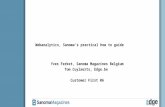Webanalytics, Sanoma’s practical how to guide Yves Ferket, Sanoma Magazines Belgium Tom Cuylaerts, Edge.be Customer First 06.