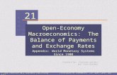 21 © 2004 Prentice Hall Business PublishingPrinciples of Economics, 7/eKarl Case, Ray Fair Open-Economy Macroeconomics: The Balance of Payments and Exchange.