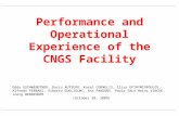 Performance and Operational Experience of the CNGS Facility Edda GSCHWENDTNER, Dario AUTIERO, Karel CORNELIS, Ilias EFTHYMIOPOULOS, Alfredo FERRARI, Alberto.