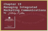 Dr. Saleh Alqahtani. Chapter 19 Managing Integrated Marketing Communications by.