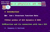 Brian Foster - Corfu lectures 1 Low-x physics at HERA Brian Foster Bristol/DESY Corfu Summer School, 4.9.01 The low-x Structure Function Data Other probes.