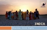 INDIA Shaishav Child Rights. India  India is:  The second most populous country in the world  The seventh largest country by geographical area  The.
