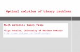 Optimal solution of binary problems Much material taken from :  Olga Veksler, University of Western Ontario
