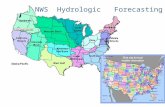 NWS Hydrologic Forecasting. Functions and relations 2 River Forecast Center WFO 1WFO 2WFO 3 Implementation, calibration and execution of river forecast.