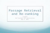 Passage Retrieval and Re-ranking Ling573 NLP Systems and Applications May 3, 2011.