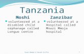 Tanzania Moshi Zanzibar volunteered at a disabled child orphanage called Longue centre volunteered at a Hospital called Mnazi Mmoja hospital Sarah Newman.
