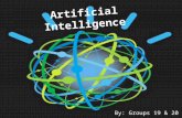Artificial Intelligence By: Groups 19 & 20. What is A.I. A.I. is a broad discipline that promises to simulate numerous human skills such as automatic.