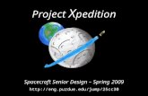 Project X pedition Spacecraft Senior Design – Spring 2009 .