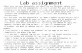 Lab assignment Make sure you save frequently, and when you are finished, upload your presentation into the appropriate lab check section for your lab day.