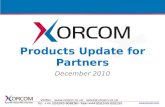 Www.xorcom.com Products Update for Partners December 2010 Asterisk is a registered trademark of Digium, Inc. VoIPon  sales@voipon.co.uk.