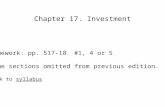 Chapter 17. Investment Homework: pp. 517-18 #1, 4 or 5 Some sections omitted from previous edition. Link to syllabussyllabus.