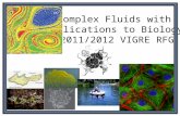 Complex Fluids with Applications to Biology 2011/2012 VIGRE RFG.