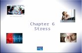 Chapter 6 Stress. Human Behavior in Organizations, 2 nd Edition Rodney Vandeveer and Michael Menefee © 2010 Pearson Education, Upper Saddle River, NJ.