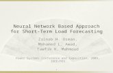 Neural Network Based Approach for Short-Term Load Forecasting Zainab H. Osman, Mohamed L. Awad, Tawfik K. Mahmoud Power Systems Conference and Exposition,
