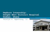 Hepburn Internship: Dangme West District Hospital Dodowa, Ghana Roselyn A. Appenteng ‘13.