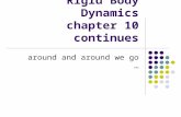 Rigid Body Dynamics chapter 10 continues around and around we go …
