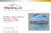 BofAML Global Metals, Mining & Steel Conference 2015 13 May 2015 Octavio Alvídrez, CEO Fresnillo plc LSE: FRES BMV: FRES  “Well placed.