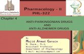 P harmacology – II PHL-322 By M ajid A hmad G anaie M. Pharm., P h.D. Assistant Professor Department of Pharmacology E mail: majidsays@gmail.com Chapter.
