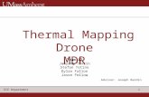 1 ECE Department Thermal Mapping Drone MDR Team 17 Jamyang Tenzin Stefan Totino Dylan Fallon Jason Fellow Advisor: Joseph Bardin.