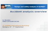 “Design and safety analysis of ALFRED” Accident analysis overview G. Bandini ENEA UTFISSM-SICSIS 3 rd LEADER International Workshop Bologna, 6 th - 7 th.