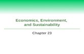 Economics, Environment, and Sustainability Chapter 23.