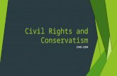 Civil Rights and Conservatism 1948-1994. MAJOR ERAS IN TEXAS HISTORY  WHY DO HISTORIANS DIVIDE THE PAST INTO ERAS?  Historians divide the past into.