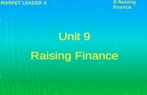 MARKET LEADER 4 Unit 9 Raising Finance 9 Raising finance.