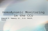 Hemodynamic Monitoring in the CCU Edward G. Hamaty Jr., D.O. FACCP, FACOI.