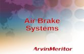 Air Brake Systems. Introduction The purpose of an air brake system on heavy duty vehicles is to convert air pressure to mechanical energy to activate.