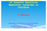 Advances in the Management of Steroid Sensitive Nephrotic Syndrome in Children R Bhimma Department of Paediatrics and Child Health School of Clinical Medicine.