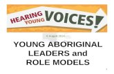 YOUNG ABORIGINAL LEADERS and ROLE MODELS 1 6 August 2014.