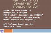 NEW YORK STATE DEPARTMENT OF TRANSPORTATION Route 110 over Route 27 Design-Build Project PIN 0112.57, Contract No. D900027 Town of Babylon, Suffolk County.
