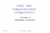 6/9/2015CPSC503 Winter 20091 CPSC 503 Computational Linguistics Lecture 4 Giuseppe Carenini.