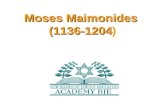 Moses Maimonides (1136-1204 Moses Maimonides (1136-1204)