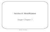 EE143 – Ali Javey Section 8: Metallization Jaeger Chapter 7.