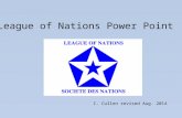 League of Nations Power Point C. Cullen revised Aug. 2014.