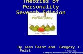 © McGraw-Hill Theories of Personality Seventh Edition By Jess Feist and Gregory J. Feist © 2009 by The McGraw-Hill Companies, Inc. All rights reserved.