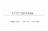 CS466 (Prasad)L1Sets1 Introduction Language: Set of Strings.