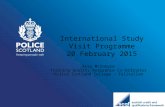 International Study Visit Programme 20 February 2015 Rory McIntyre Training Quality Assurance Co-Ordinator Police Scotland College - Tulliallan.