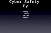 Emily Jamin Rachel Sarah Cyber Safety By. Identity Theft By Emily.