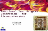 ICS 259/280 Functional Test Program Generation for Microprocessors Prabhat Mishra.