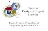Chapter 6: Design of Expert Systems Expert Systems: Principles and Programming, Fourth Edition.