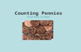 Counting Pennies Click here to begin Click here to begin.