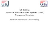 US Sailing Universal Measurement System (UMS) Measurer Seminar HPR Measurement & Processing.